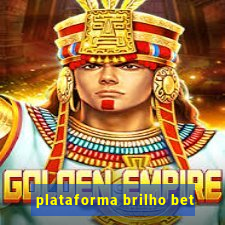 plataforma brilho bet